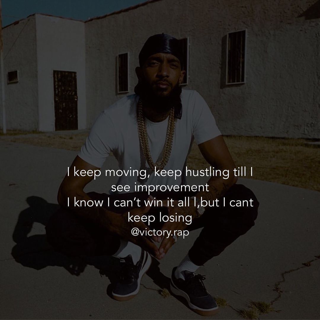 Hustle And Motivate Nipsey Hussle Quotes Shortquotescc