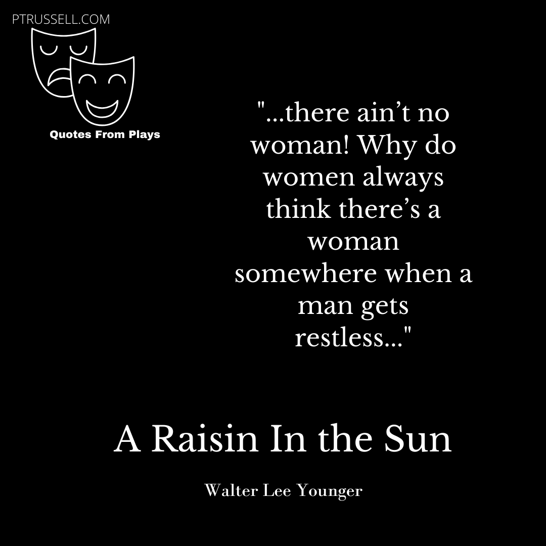 a-raisin-in-the-sun-walter-quotes-shortquotes-cc