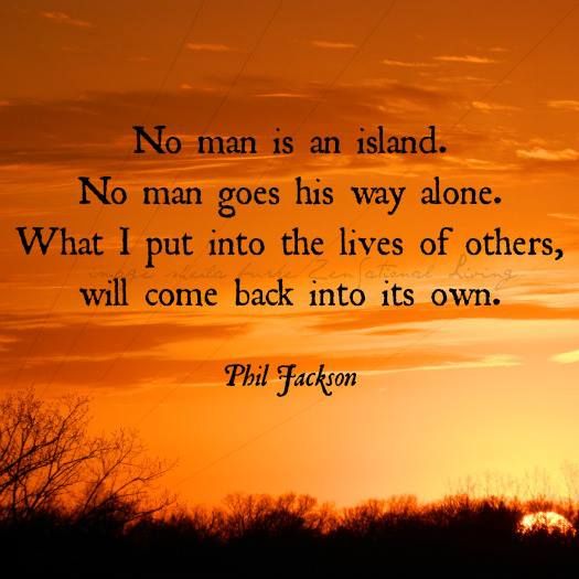 No Man Is An Island Similar Quotes