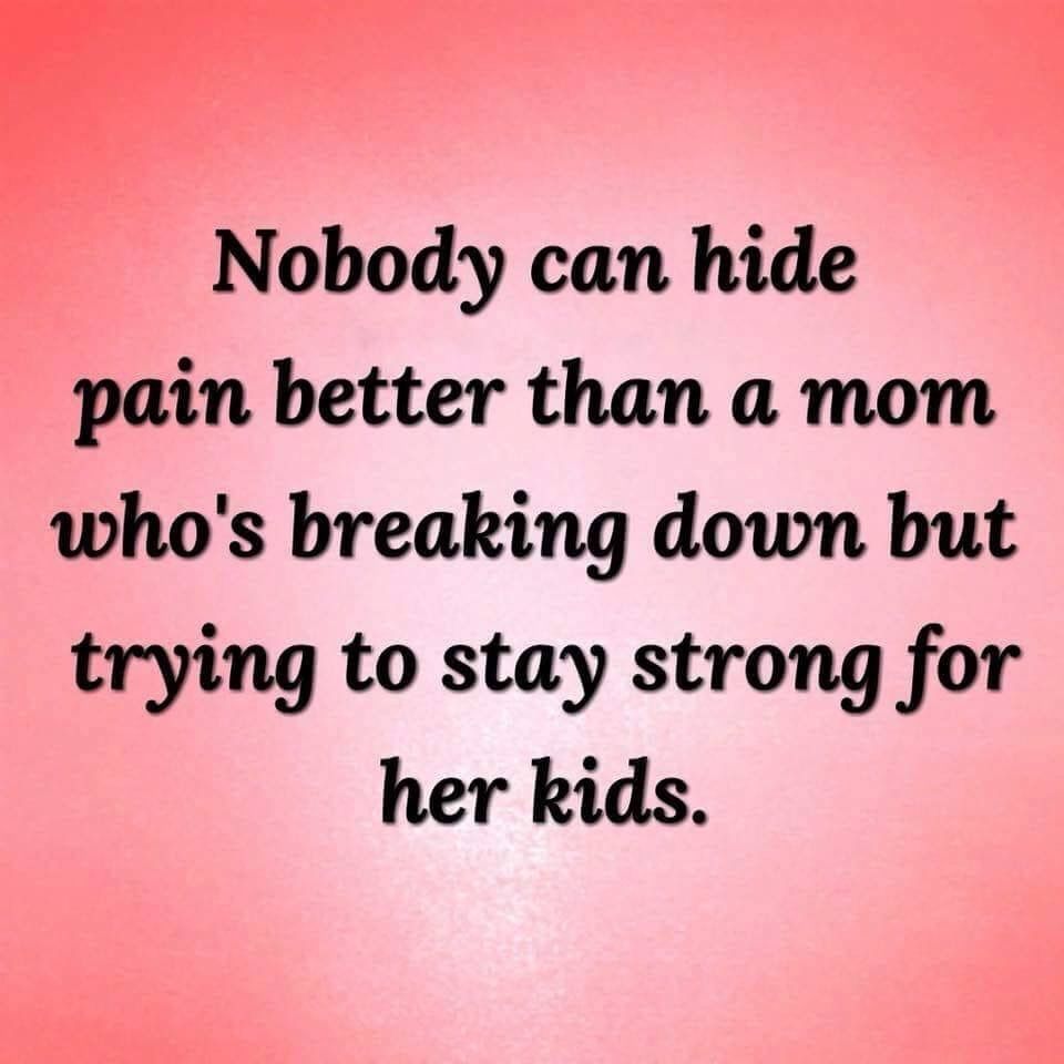 Stay Strong Mom Quotes