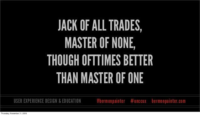 Jack Of All Trades Full Quote ShortQuotes Cc   C6064bc75c38be37801953a35b59a1bd 1 