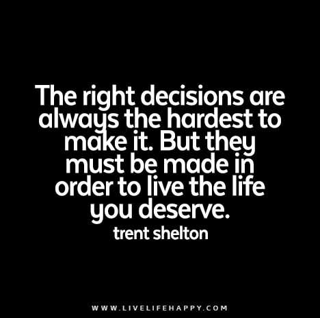 Making The Right Choice Quotes - ShortQuotes.cc